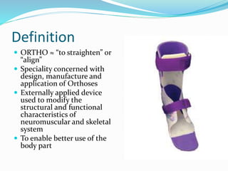 Orthotics | PPTX