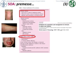 Università degli Studi di Firenze SOD Immunologia e Terapie Cellulari             	           Firenze 15 Gennaio 2011SOA: premesse…                                  (3)                                           