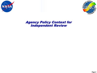 Agency Policy Context for
  Independent Review




                            Page 4
 