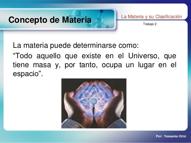La Materia y su Clasificación