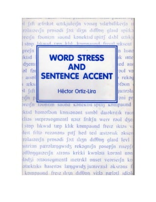 Word Stress and Sentence Accent by Ortíz Lira 