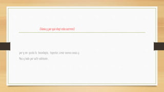 ¿Cómo y por qué elegí esta carrera?
por q me gusta la tecnología, ingeniar, crear nuevas cosas y
Mas q todo por salir adelante .