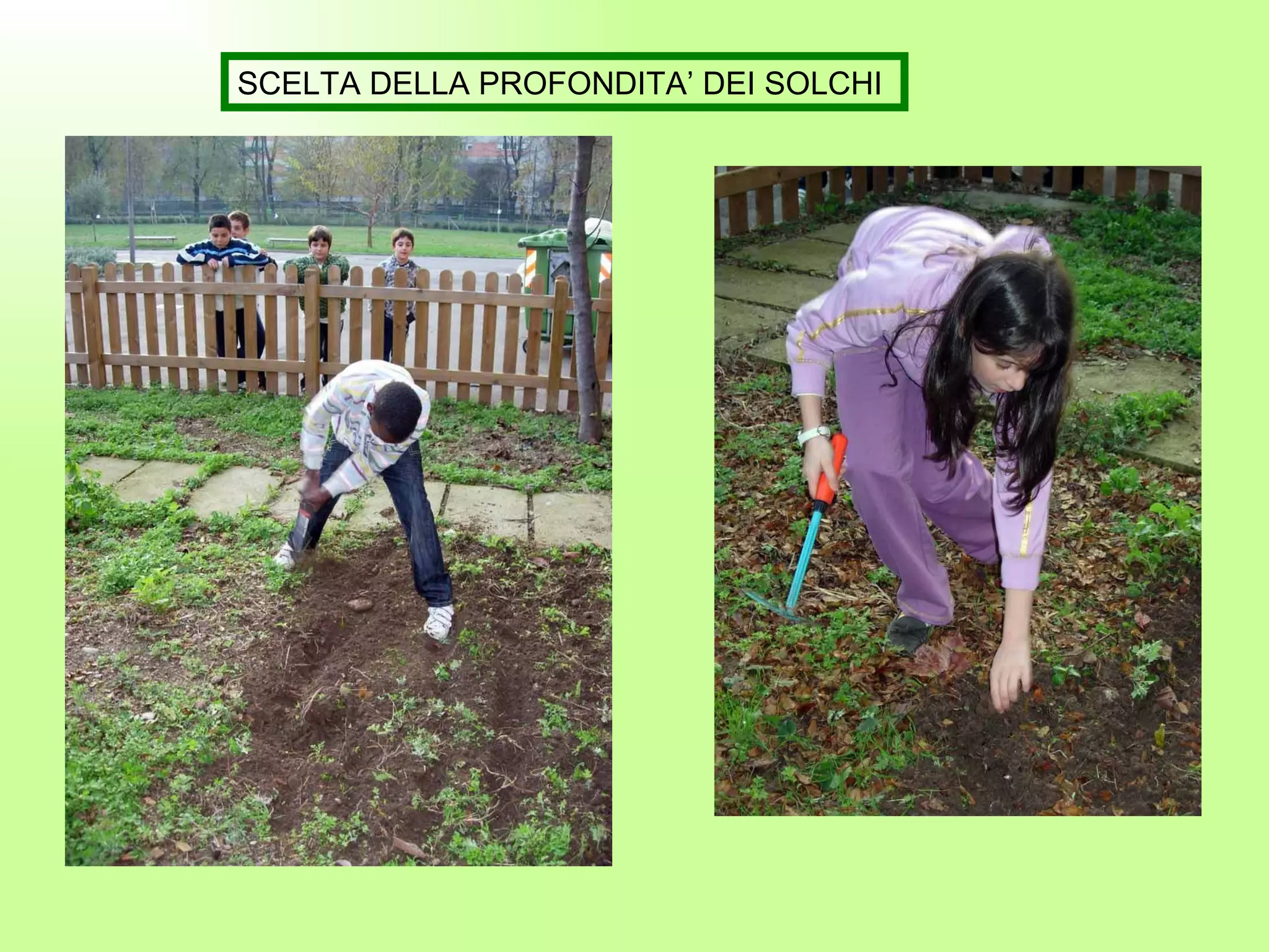 SCELTA DELLA PROFONDITA’ DEI SOLCHI 