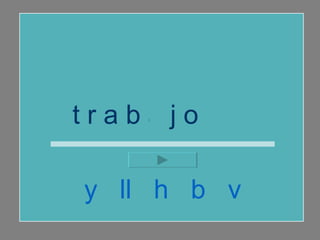 t r a b a j o  y  ll  h  b  v 