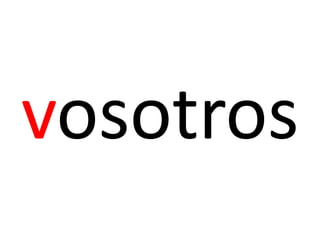 vosotros