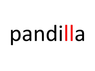 pandilla