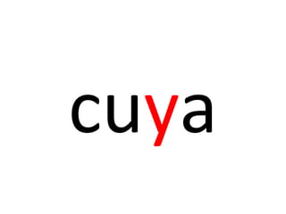 cuya
 