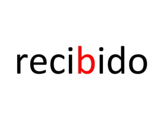 recibido
 