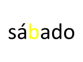 sábado
 