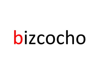 bizcocho