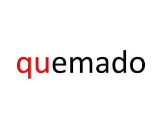 quemado
