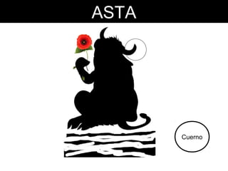 ASTA

Cuerno

 