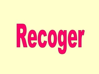 Recoger 