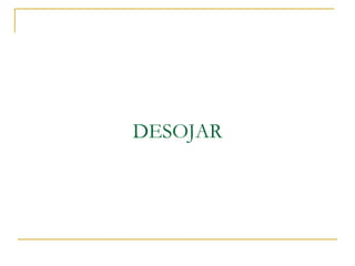 DESOJAR

 