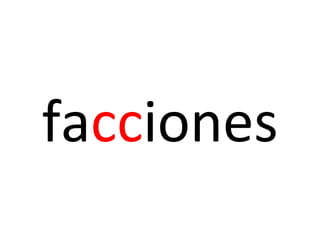 facciones