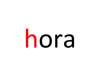 hora