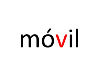 móvil
 