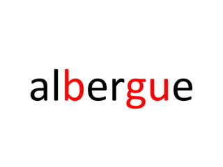 albergue
 