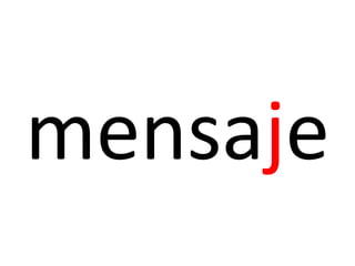 mensaje
 
