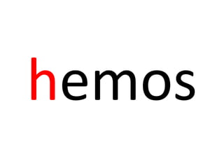 hemos
 