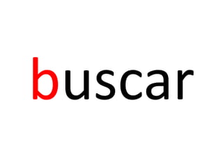 buscar
 