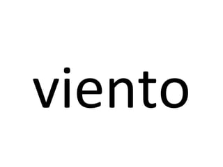 viento
 