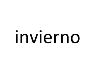 invierno
 