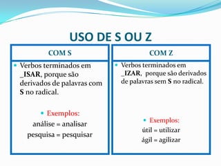 Ortografia – Uso De S Ou De Z | PDF