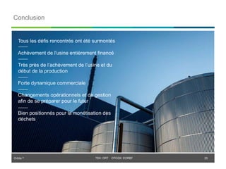 Orbite © TSX: ORT OTCQX: EORBF
Tous les défis rencontrés ont été surmontés
Achèvement de l'usine entièrement financé
Très près de l’achèvement de l’usine et du
début de la production
Forte dynamique commerciale
Changements opérationnels et de gestion
afin de se préparer pour le futur
Bien positionnés pour la monétisation des
déchets
Conclusion
25
 