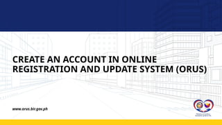 ORUS REGISTRATION (TIN, ID, NBR) tutorial on how to use ORUS | PPTX