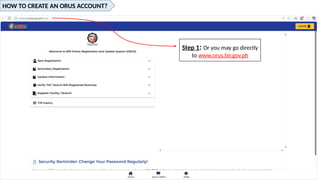 Orus Process Flow ORUS REGISTRATION (TIN, ID, NBR) tutorial on how to use ORUS | PPTX