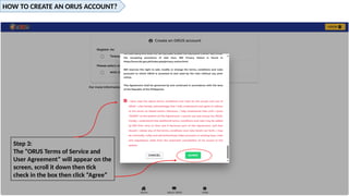 Orus Process Flow ORUS REGISTRATION (TIN, ID, NBR) tutorial on how to use ORUS | PPTX