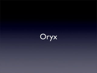 Oryx
 