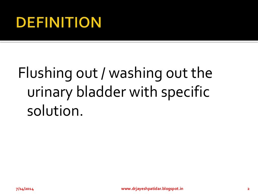 Ppt bladder irrigation