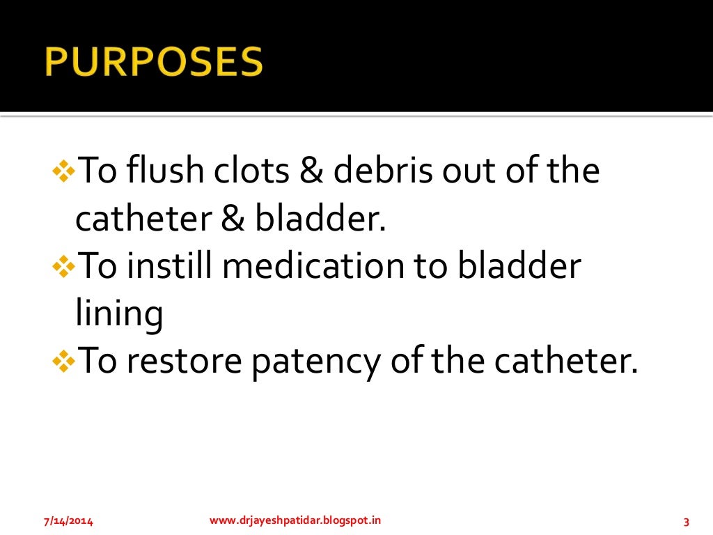 Ppt bladder irrigation