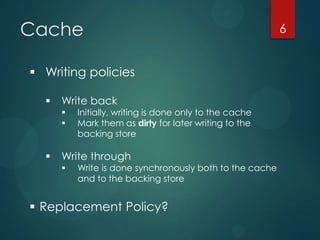 Cache Writing Policy Operating Systems | PPTX