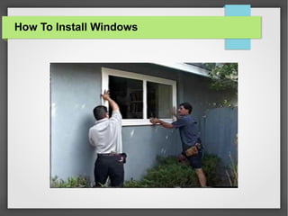 How To Install Windows

 