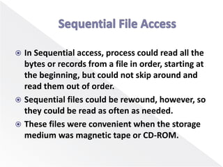 File Management – File Concept, access methods, File types and File ...