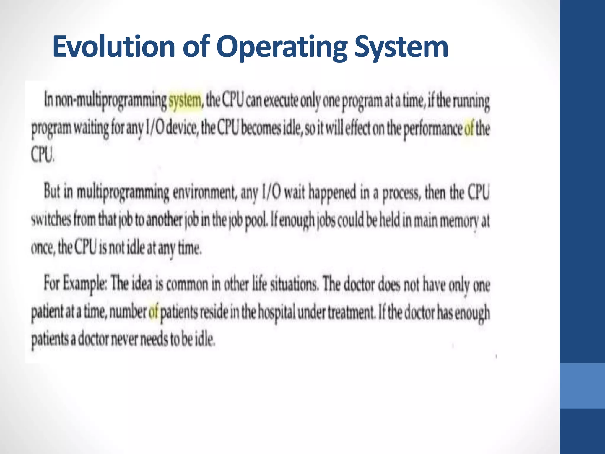 Evolution of Operating System
 
