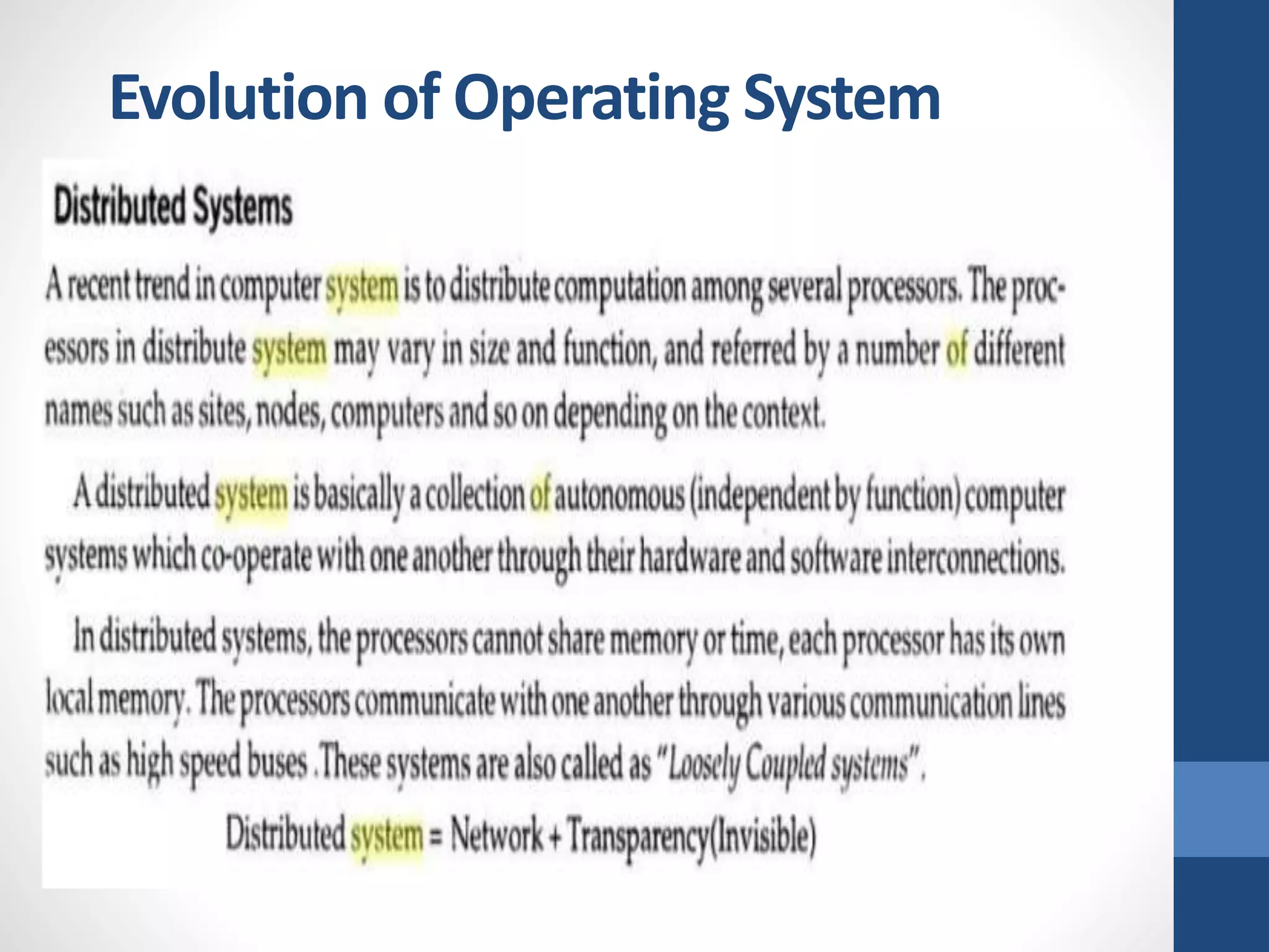 Evolution of Operating System
 