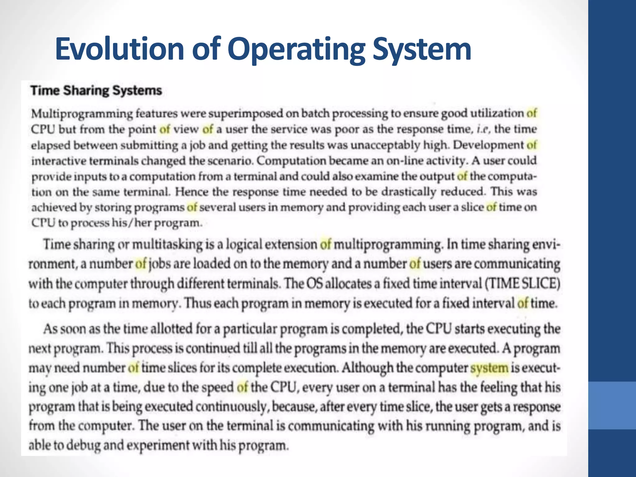 Evolution of Operating System
 