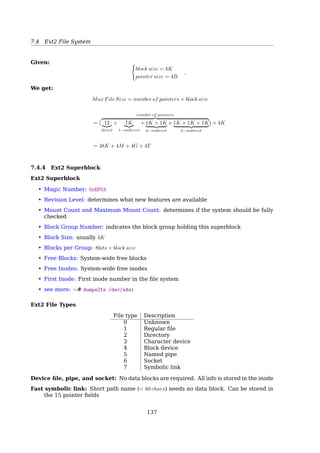 a directory entry.
7.4.5 Disk Space Management
Disk Space Management
Statistics
20http://unix.stackexchange.com/questions/22394/why-hard-links-not-allowed-to-directories-in-unix-linux
21http://www.thegeekstuff.com/2010/10/linux-ln-command-examples/
134
 