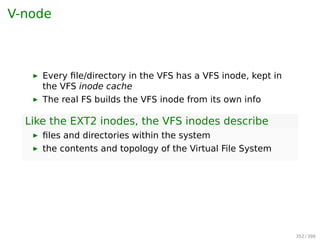 File System Mounting
/
a b a
c
p q r q q r
d
/
c d
b
Diskette
/
Hard diskHard disk
x y z
x y z
Fig. 10-26. (a) Separate file systems. (b) After mounting.
349 / 397
 