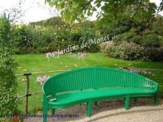 Os Jardins de Monet ... 