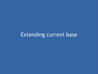 Extending current base 