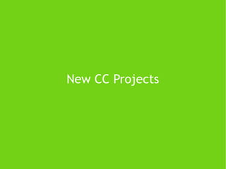 New CC Projects 