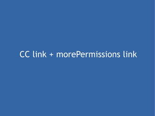 CC link + morePermissions link 