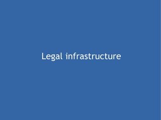 Legal infrastructure 