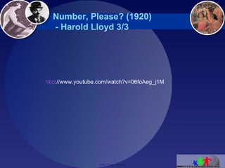 Number, Please? (1920)  - Harold Lloyd 3/3  http ://www.youtube.com/watch?v=06foAeg_j1M   