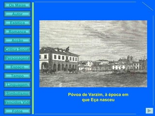 Póvoa de Varzim, à época em que Eça nasceu 